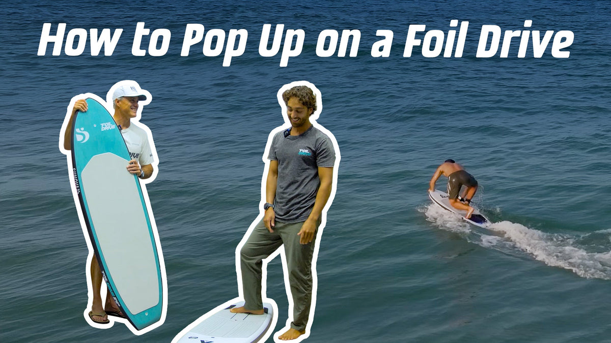 How to Pop Up on a Foil Drive!