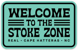 REAL Welcome to the Stoke Zone Sticker-Teal